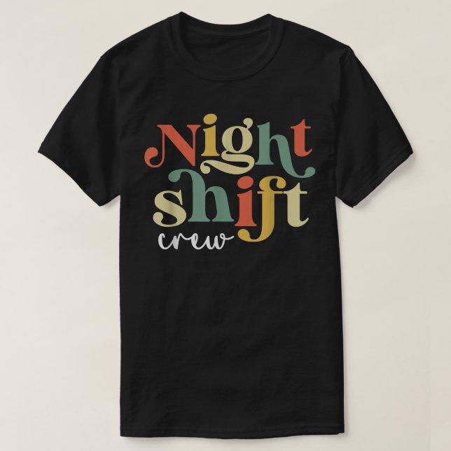 T-shirt Night Shift Crew Nurse ICU Nurses Team Critical Ca (Design devant)