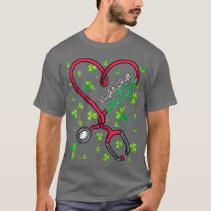 T-shirt Night Shift Nurse St Patrick Day Love Stéthoscope