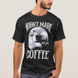 T-shirt Nightmare avant café Halloween Caféine Graphique