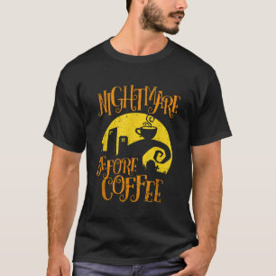 T-shirt Nightmare Before Coffee Dons Drôle pour Hommes Fem