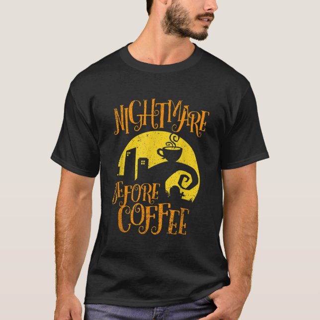 T-shirt Nightmare Before Coffee Dons Drôle pour Hommes Fem (Devant)
