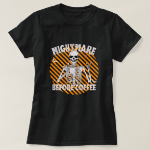 T-shirt Nightmare Before Coffee Skeleton Boire Hallowee
