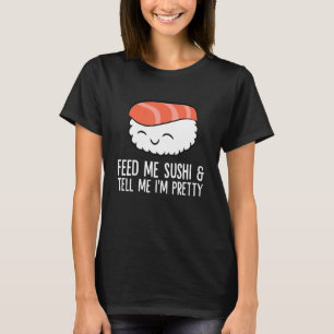T-shirt Nigiri Sushi Me Nourrit Du Sushi Et Me Dis Que Je 