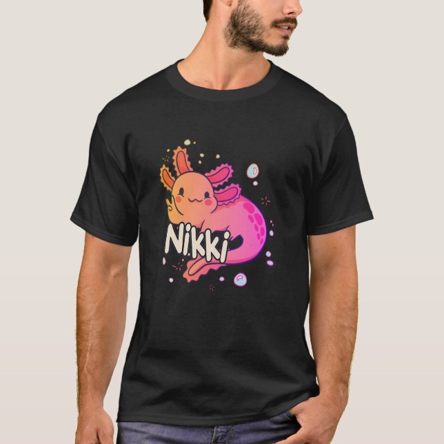 T-shirt NIKKI - Beau nom de fille avec adorable AXOLOTL (Devant)