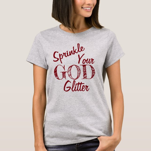 T-shirt "Nikki" Saupoudrer votre Dieu Parties scintillant  (Devant)