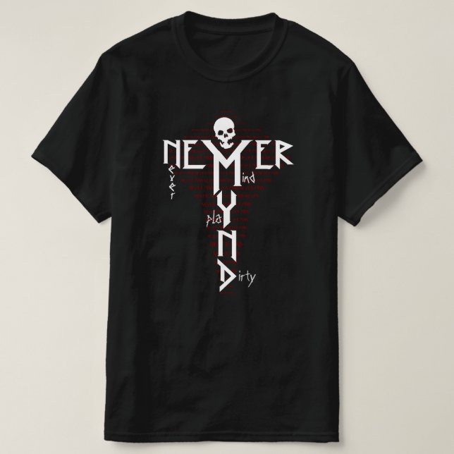 T-shirt N'Importe Jamais Jouer Dirty Hard Rocker Vandalisé (Design devant)