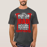 T-shirt N'Importe Quel Homme Peut Être Un Père Spécial Un<br><div class="desc">N'Importe Quel Homme Peut Être Un Père Spécial Un Pompier Amusant Pompier.</div>