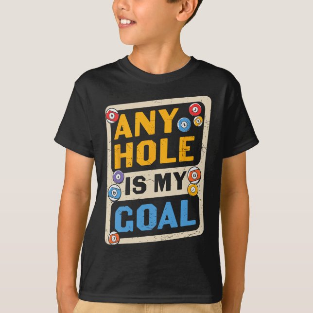 T-shirt N'Importe Quel Trou Est Mon Objectif Citation Bill (Devant)