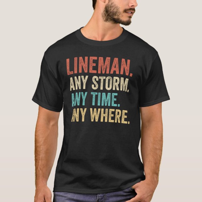 T-shirt N'Importe Quelle Tempête N'Importe Où L'Electricie (Devant)