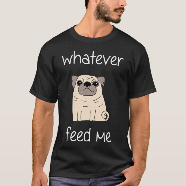 T-shirt N'importe quoi qui me nourrit - Amusing Mangeur Ca (Devant)