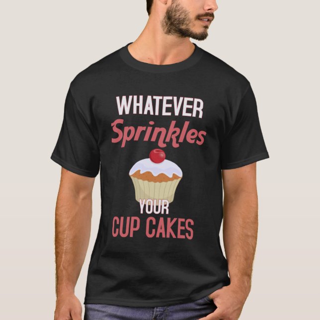 T-shirt N'Importe Quoi Saupoudrer Votre Cupcake Cupcake Ba (Devant)