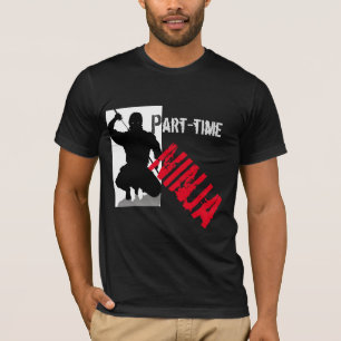 T-shirt ninja à temps partiel