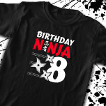 T-shirt Ninja Birthday Party<br><div class="desc">This Birthday Ninja 8 design is a great choice for an 8 year old ninja birthday party theme. Featuring the Japanese symbole for Ninjutsu with cartoon ninja throwing stars, your birthday boy or birthday girl is sure to love this action-filled design. C'est parfait pour 8 year olds who like ninjas,...</div>