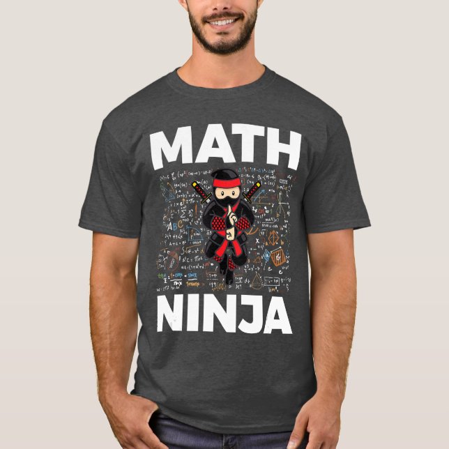 T-shirt Ninja de maths drôle pour professeur de mathématiq (Devant)