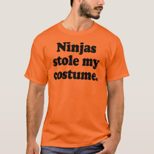 T-shirt Ninjas a volé mon costume