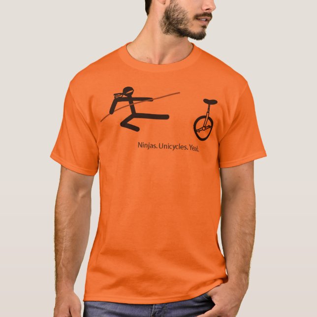 T-shirt "Ninjas. Monocycles. Ouais." Chemise (Devant)