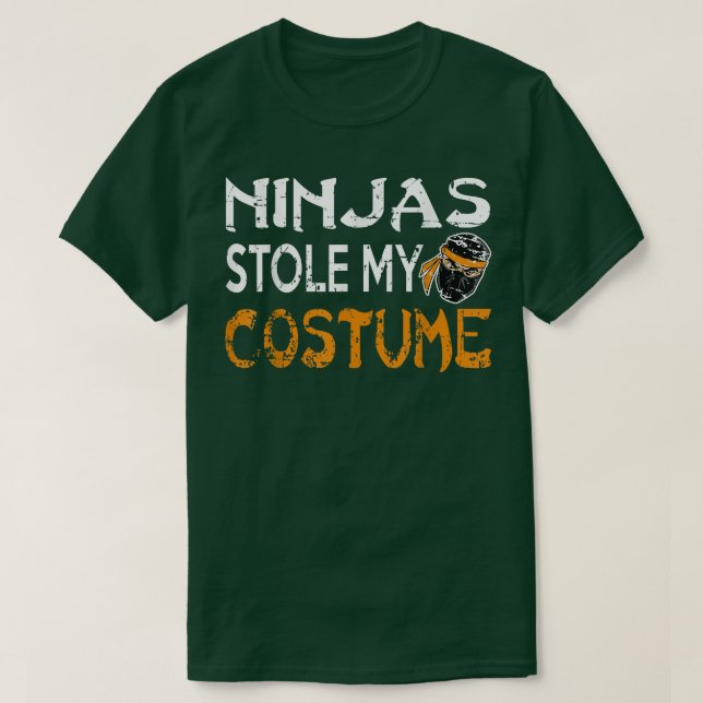 T-shirt Ninjas Stole Mon Costume Drôle Alternative Hallowe (Design devant)