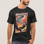 T-shirt Ninjesus<br><div class="desc">✅ MEILLEURE IDÉE POUR CADEAUX : Voir tous nos T-shirts drôles ! C'est la meilleure idée cadeau pour vous ou un ami. Parfait pour Noël, Fête du Père pour Papa, Fête des Mères pour Maman, 4 juillet, l’idée parfaite pour votre frère ou soeur. Le cadeau de bienvenue qu'ils aimeront. Ce...</div>