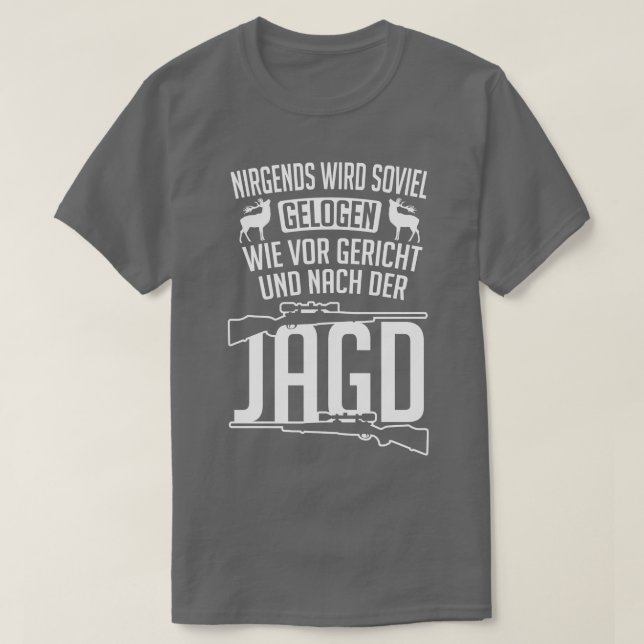 T-shirt Nirgends wie bei der jagd (Design devant)