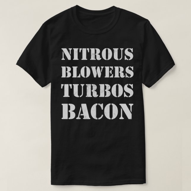 T-shirt Nitreux & souffleurs & turbos & bacon (Design devant)