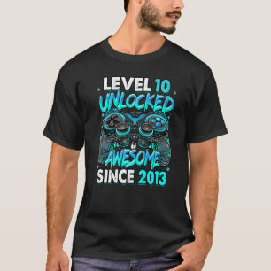 T-shirt Niveau 10 déverrouillé stupéfiant depuis 2013 10e
