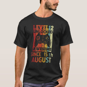 T-shirt Niveau 12 Déverrouillé stupéfiant depuis le 15 aoû