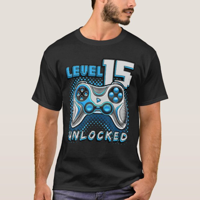 T-shirt Niveau 15 Jeu vidéo déverrouillé 15e Jeu d'anniver (Devant)