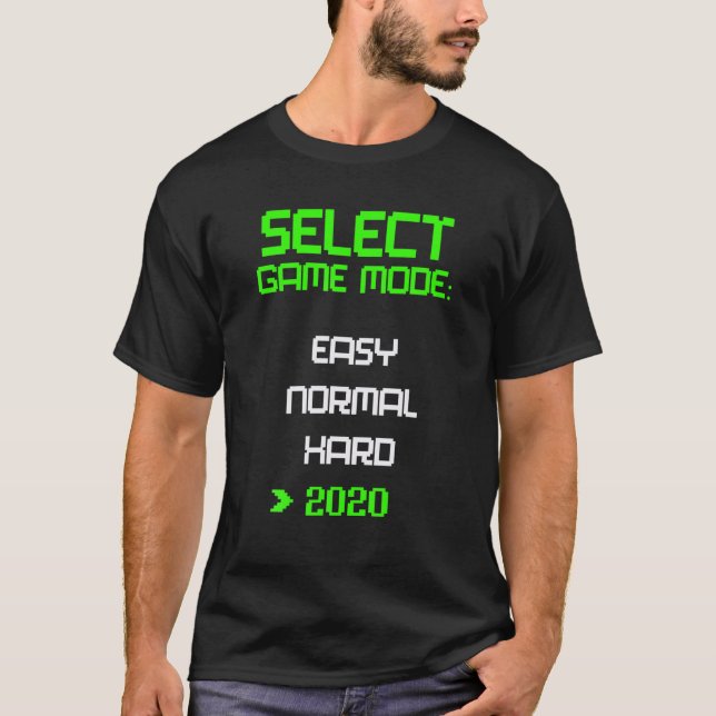 T-shirt Niveau 2020 Video Game Mode Easy Hard Quarantine F (Devant)