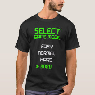 T-shirt Niveau 2020 Vidéo Mode jeu Easy Hard Quarantine Fu