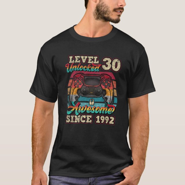 T-shirt Niveau 30 Déverrouillé Étonnant Depuis 1992 30E An (Devant)