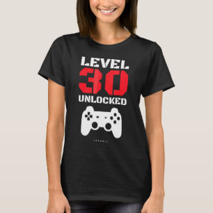 T-shirt Niveau 30 Gamer déverrouillé Niveau 30 ans plus vi
