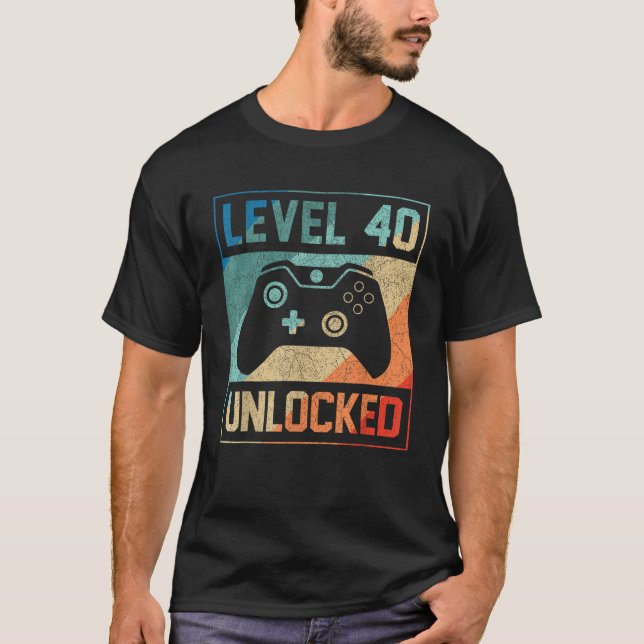 T-shirt Niveau 40 Déverrouillé 40e Vidéo Gamer 40e Anniver (Devant)