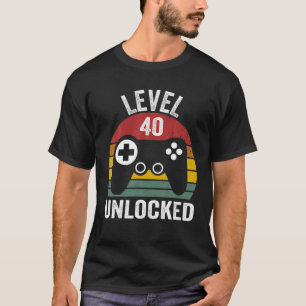 T-shirt Niveau 40 Déverrouillé Drôle 40E Anniversaire Fant