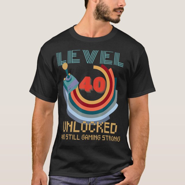 T-shirt Niveau 40 Déverrouillé Jeu vidéo 40e anniversaire  (Devant)