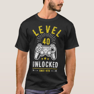 T-shirt Niveau 40 Déverrouillé T 40e Anniversaire Gamer 40