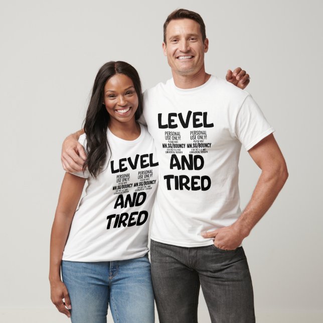 T-shirt Niveau 40 et fatigué (Unisexe)
