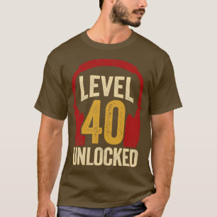 T-shirt Niveau 40 Jeu vidéo déverrouillé Cadeau Anniversai