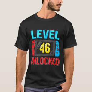 T-shirt Niveau 46 Débloqué Anniversaire Joueur Vidéo 46e A