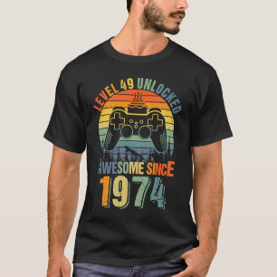 T-shirt Niveau 49 Débloqué 49e Anniversaire Joueur 1974 G