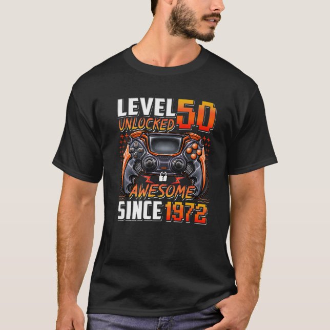 T-shirt Niveau 50 Déverrouillé Étonnant Depuis 1972 50E An (Devant)