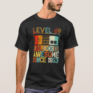 T-shirt Niveau 69 Déverrouillé Étonnant Depuis 1953 69E An
