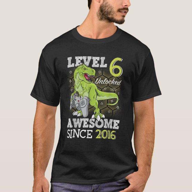 T-shirt Niveau 6 Déverrouillé Awesome depuis 2016 6 Année  (Devant)