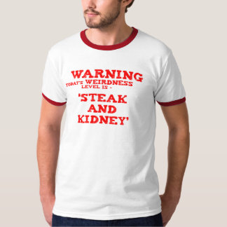 T-shirt Niveau d'aujourd'hui de Weirdness
