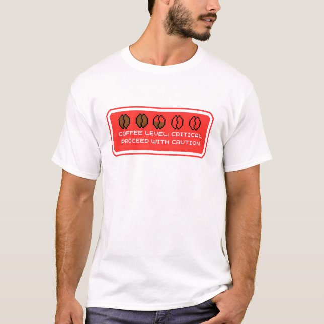 T-shirt Niveau de café : critique (Devant)