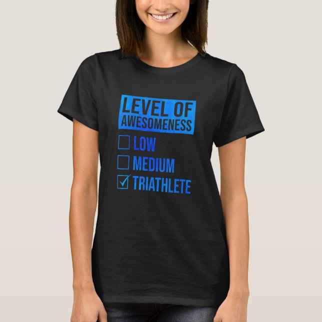 T-shirt Niveau De Compréhension Faible Moyenne Triathlète  (Devant)