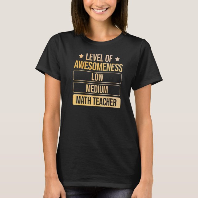 T-shirt Niveau De Connaissance Enseignant Math (Devant)