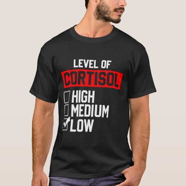 T-shirt Niveau de cortisol bas  (Devant)