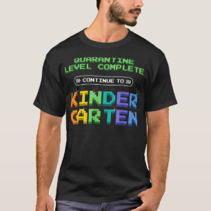 T-shirt Niveau De Quarantaine Terminé Retour À La Maternel