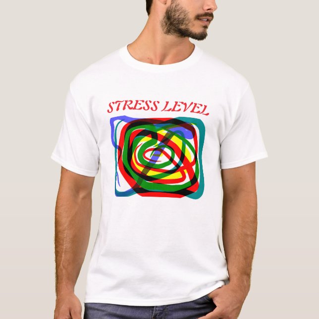 T-Shirt Niveau de Stress (Devant)
