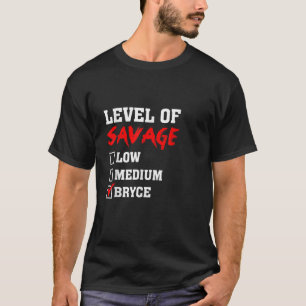 T-shirt Niveau Savage Bryce Funny Novelty Mens Custom Na